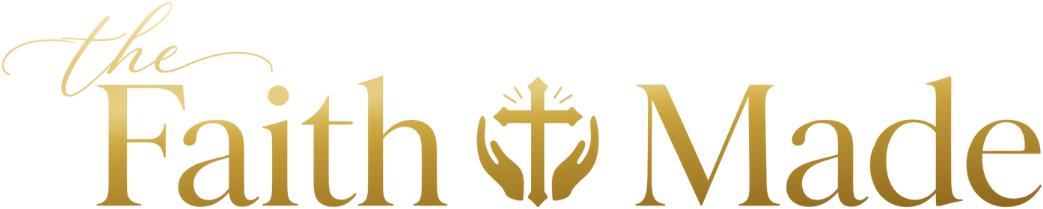 The Faith Made